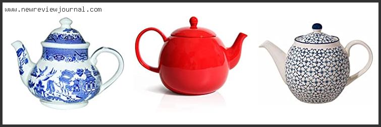 Top 10 Best Ceramic Teapot – To Buy Online