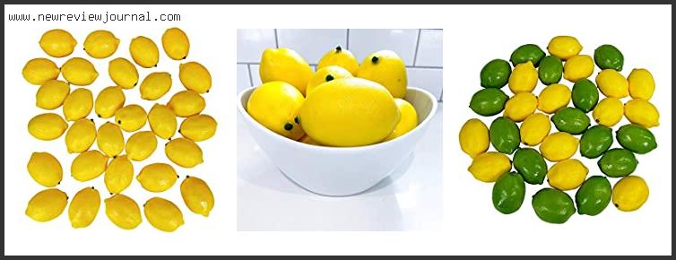 Top 10 Best Artificial Lemons In [2024]