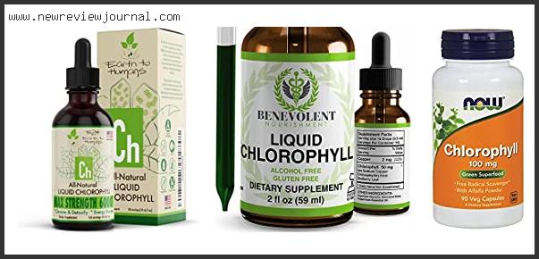 Top 10 Best Chlorophyll Supplement Reviews With Scores