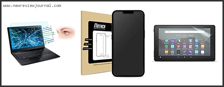 Top 10 Best Anti Glare Screen Protector Reviews For You