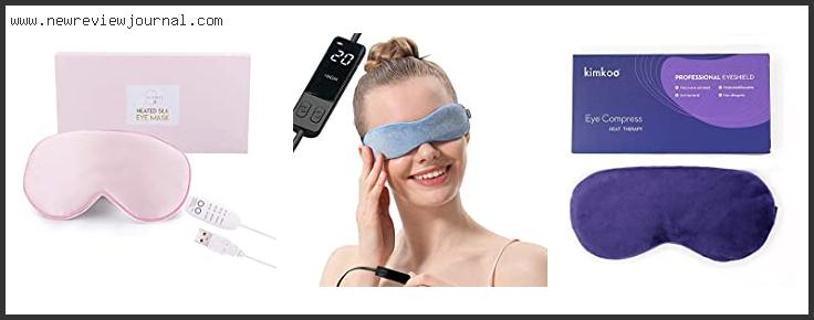 Top 10 Best Heated Eye Mask With Expert Recommendation
