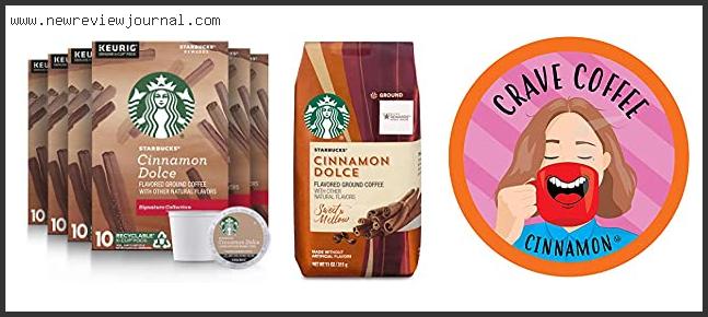Top 10 Best Cinnamon Coffee With Expert Recommendation