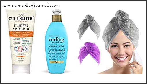 Top 10 After Shower Products For Curly Hair With Buying Guide
