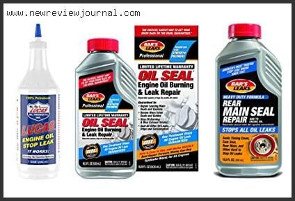 Top Best Oil For Leaking Valve Seals Based On Scores