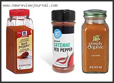 10 Best Cayenne Pepper Powder – Available On Market