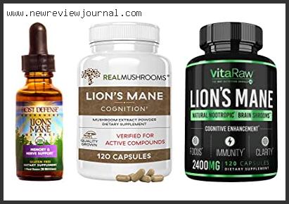 Top 10 Lion’s Mane Mushroom Supplement Reviews For You