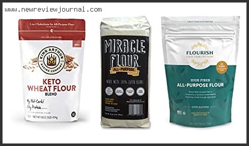 Top #10 Keto Substitute For All Purpose Flour Reviews For You