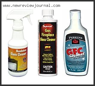 Top Best Gas Fireplace Glass Cleaner Reviews With Products List