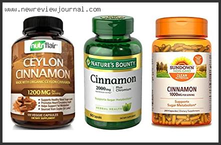 Best #10 – Cinnamon Capsules Reviews With Scores