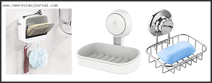 10 Best Bar Soap Holder For Shower With Expert Recommendation