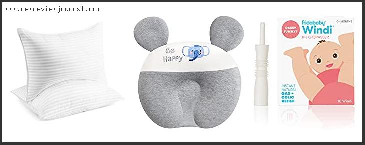 Top #10 Sleeping Position For Gassy Baby Pillow – Available On Market