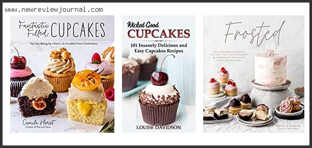 Top 10 Cupcake Cookbook Reviews For You