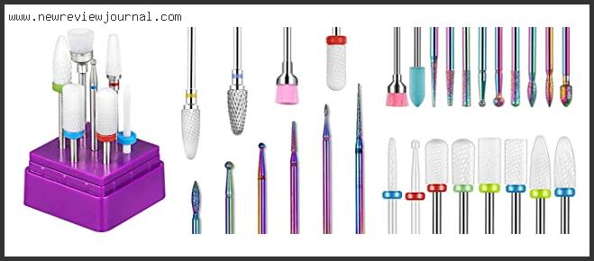 Top 10 Nail Drill Bits For Professionals Reviews With Products List