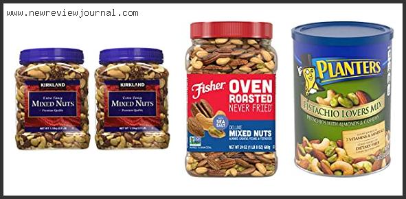 Top Best Mixed Nuts Reviews For You
