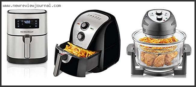 Top #10 Non Toxic Air Fryer Based On User Rating