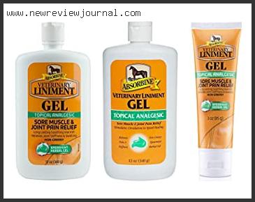 Top #10 Horse Liniment For Humans With Expert Recommendation