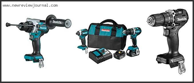 Top 10 Makita Cordless Drill With Buying Guide