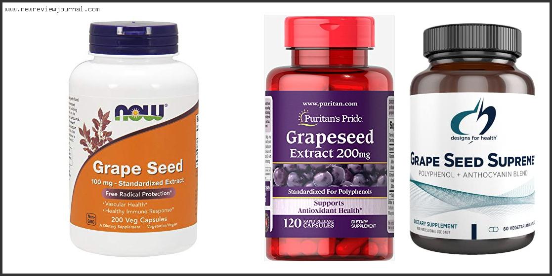 Top 10 Best Grape Seed Extract Based On Scores
