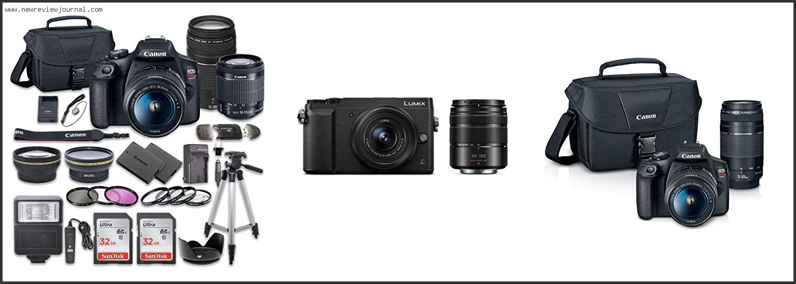 Top 10 Best Dslr Camera Bundles Reviews With Products List