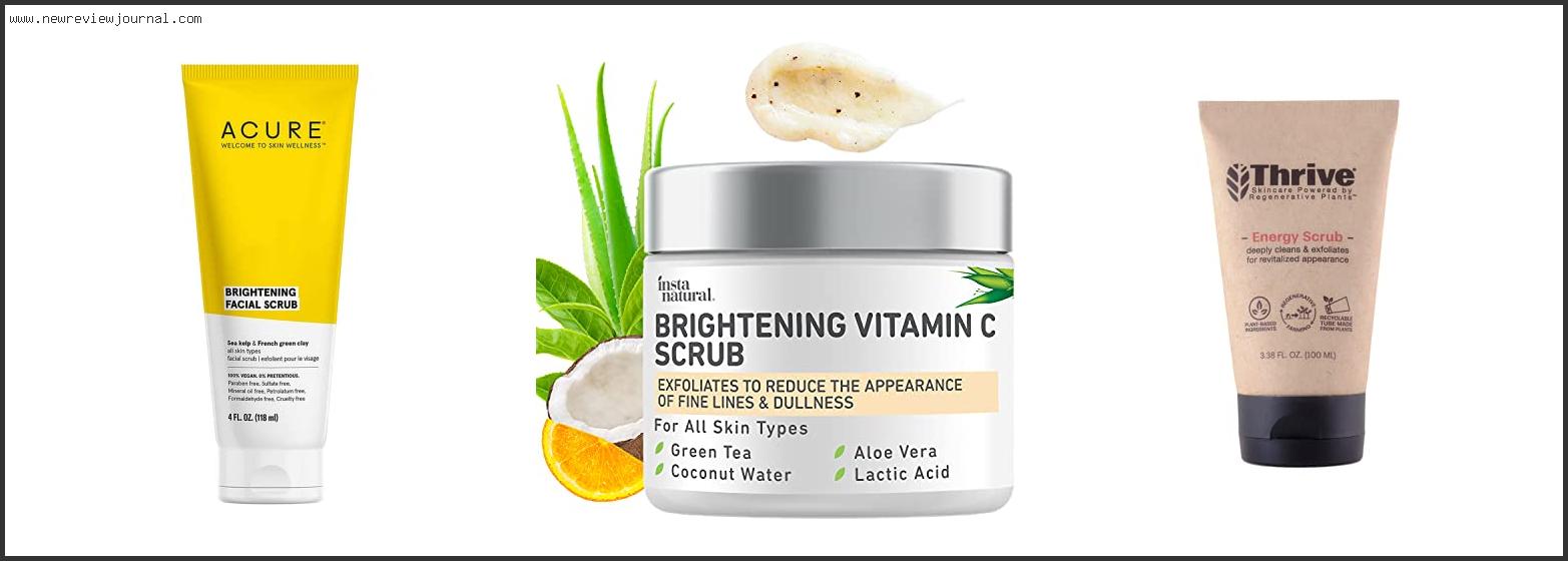 Top 10 Best Organic Face Scrub Reviews With Scores