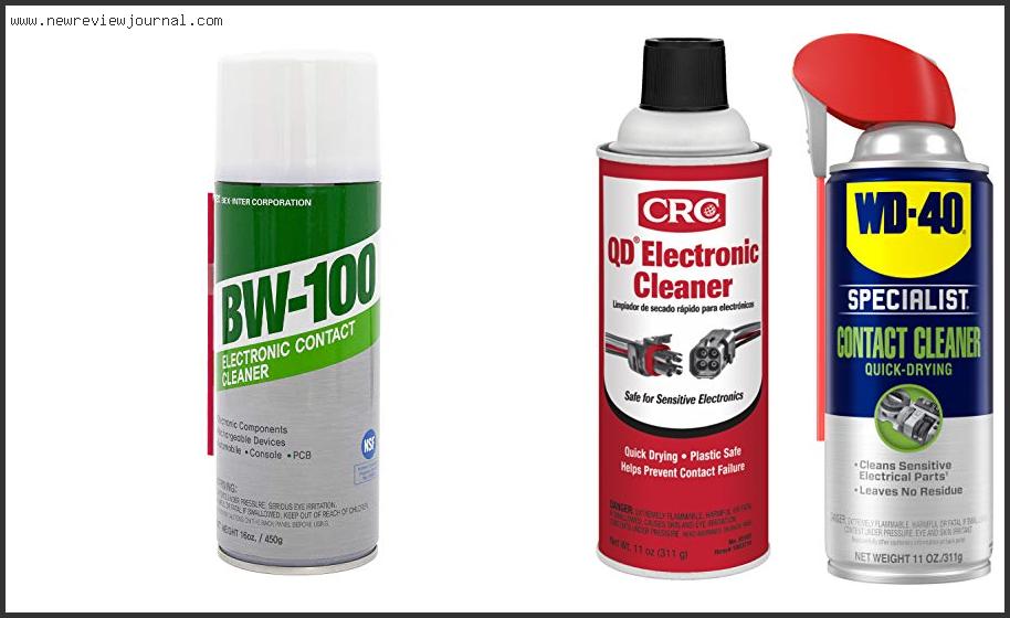 Top 10 Best Electronic Contact Cleaner – To Buy Online