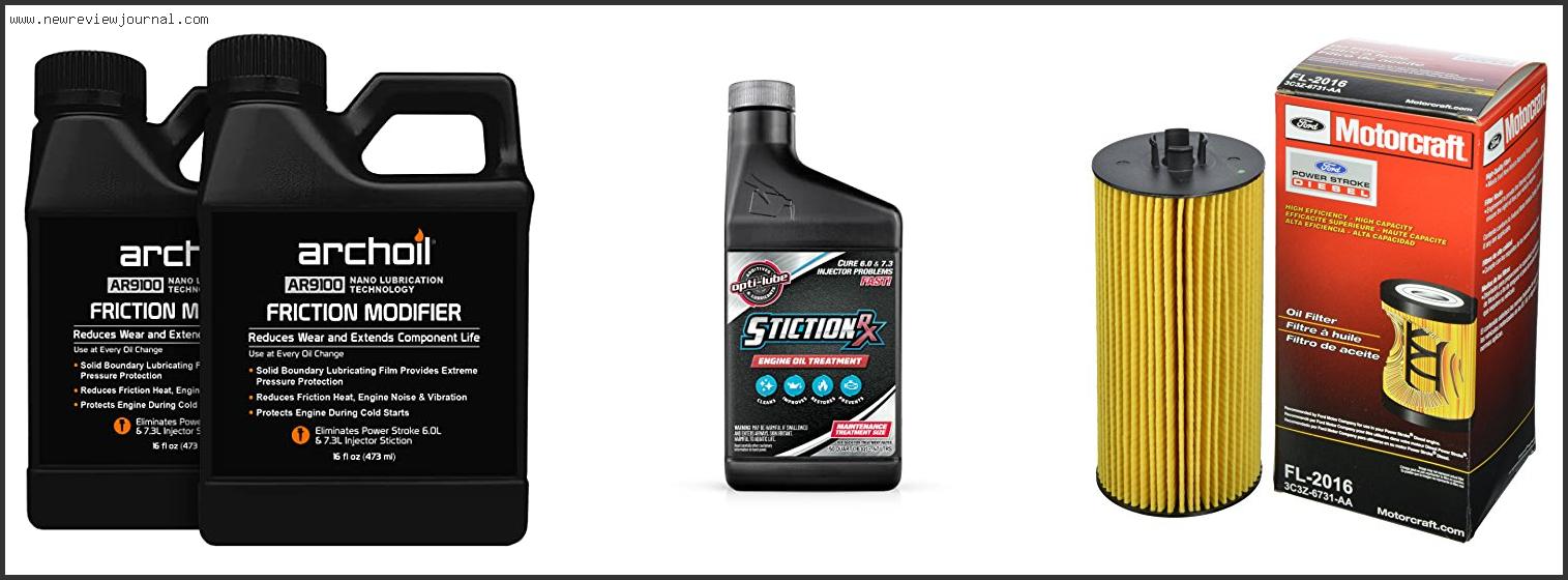 Top 10 Best Oil Additive For 6.0 Powerstroke With Buying Guide