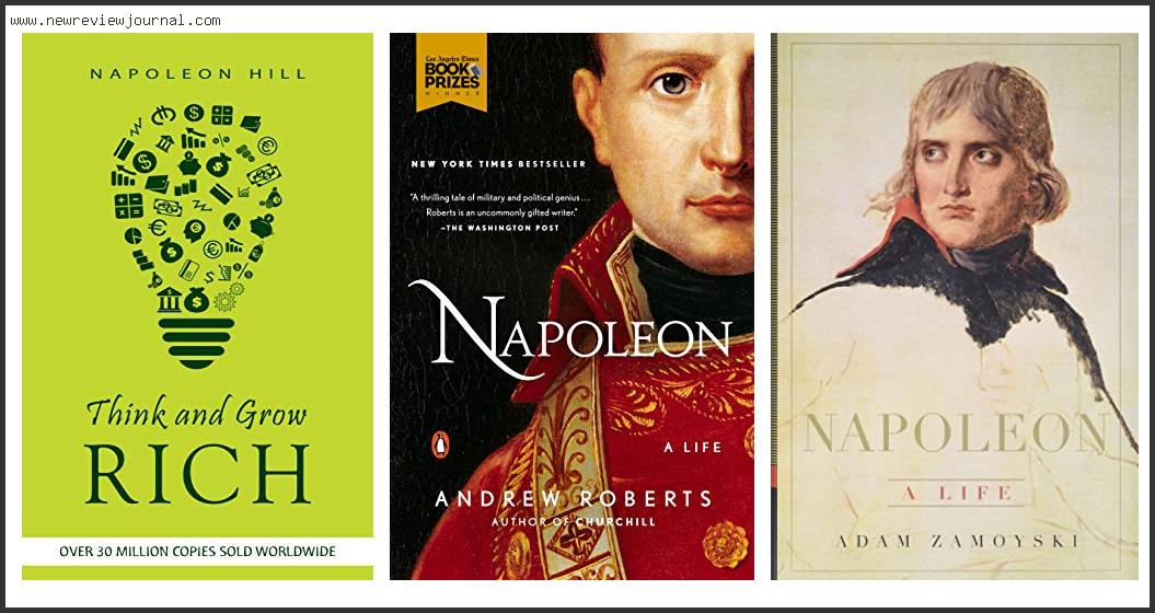 Top 10 Best Biography Of Napoleon Reviews For You