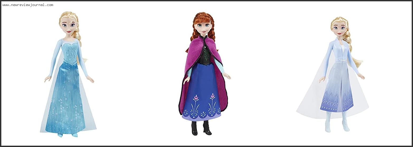 Top 10 Best Elsa Doll Reviews For You