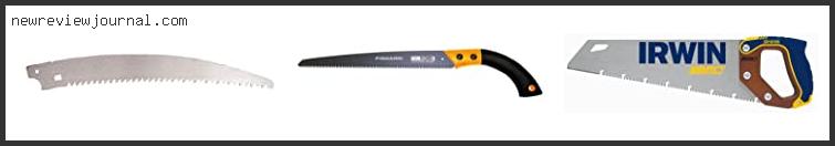 Top #10 15-inch Pruning Saw Reviews For You