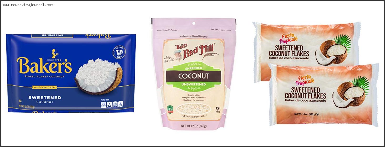 Top 10 Best Sweetened Shredded Coconut Based On Scores