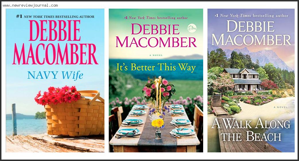 Top 10 Best Debbie Macomber Books Reviews For You