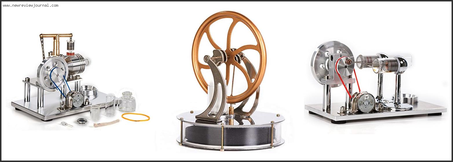Top 10 Best Stirling Engine Reviews With Scores