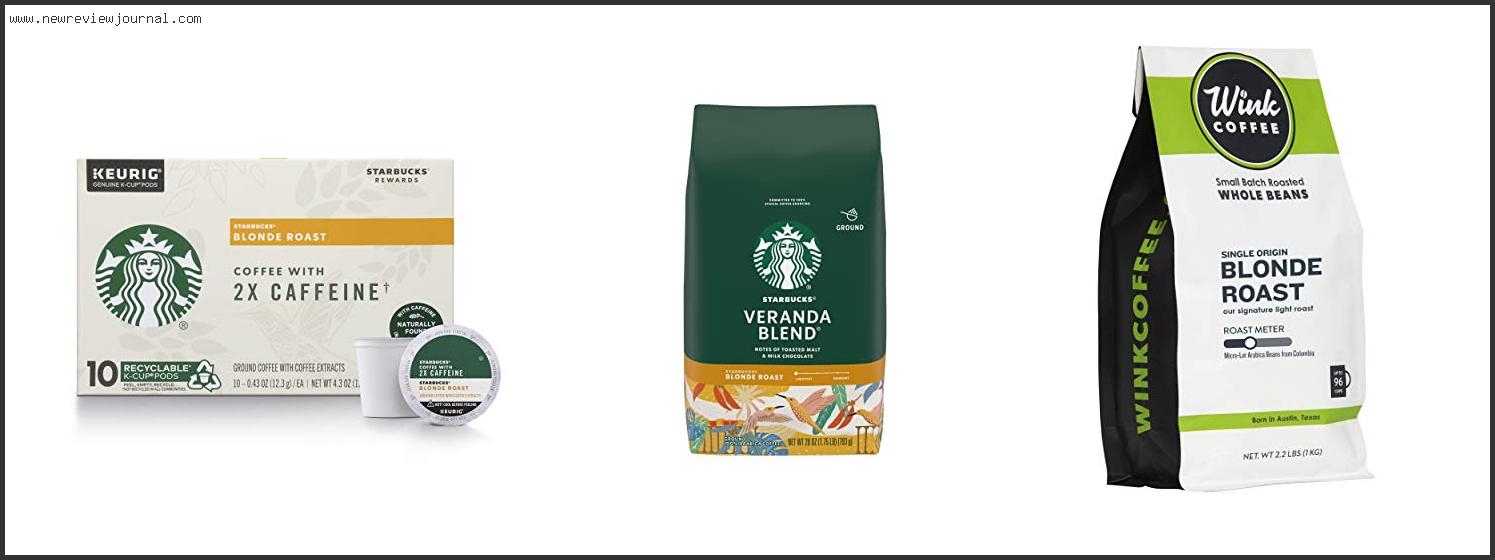 Top 10 Best Blonde Roast Coffee With Buying Guide