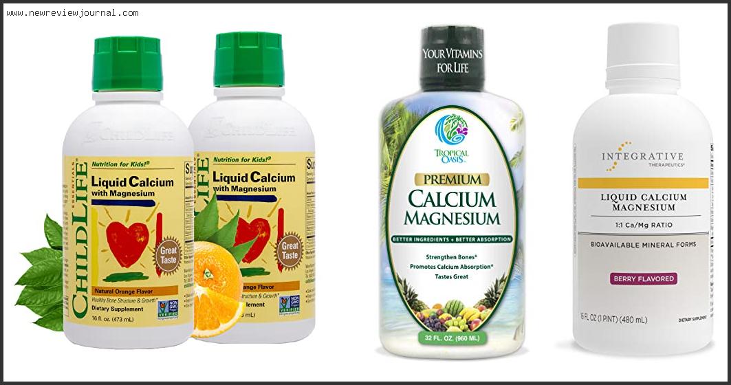 Best Liquid Calcium Magnesium Supplement