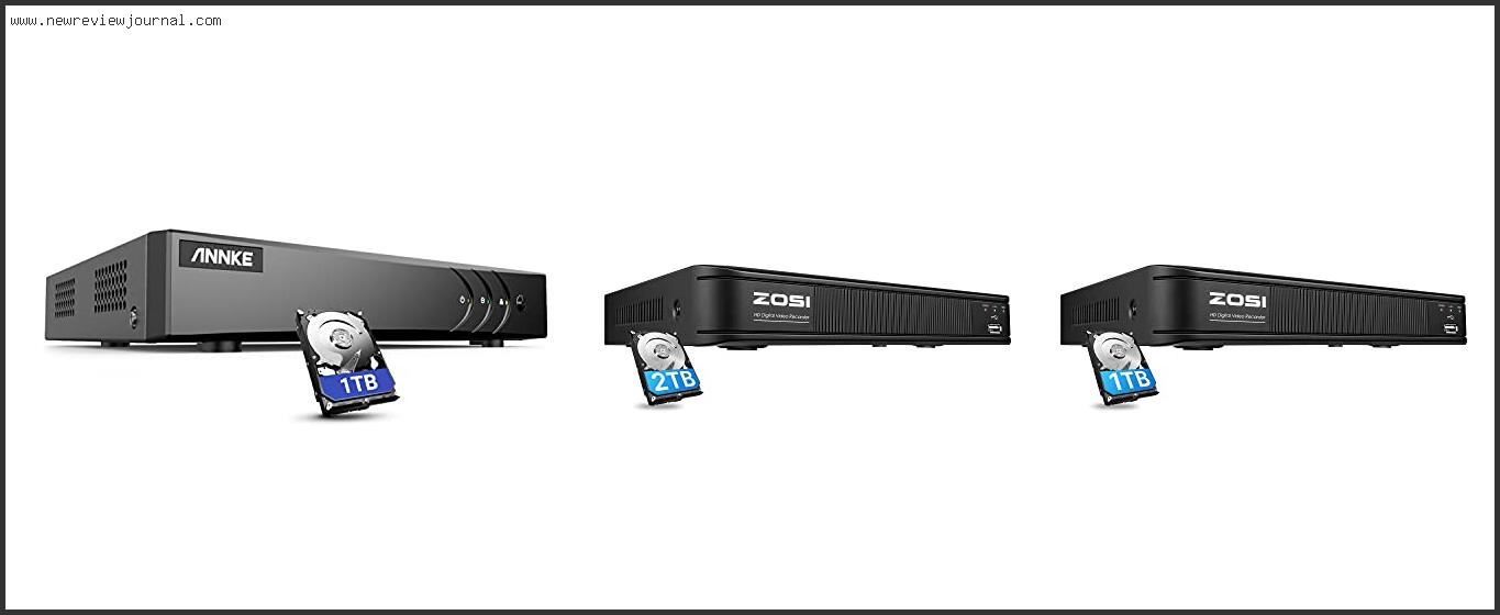 Top 10 Best Security Dvr Recorders With Buying Guide