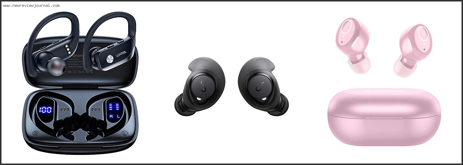 Top 10 Best Fitting Wireless Earbuds For Small Ears With Buying Guide