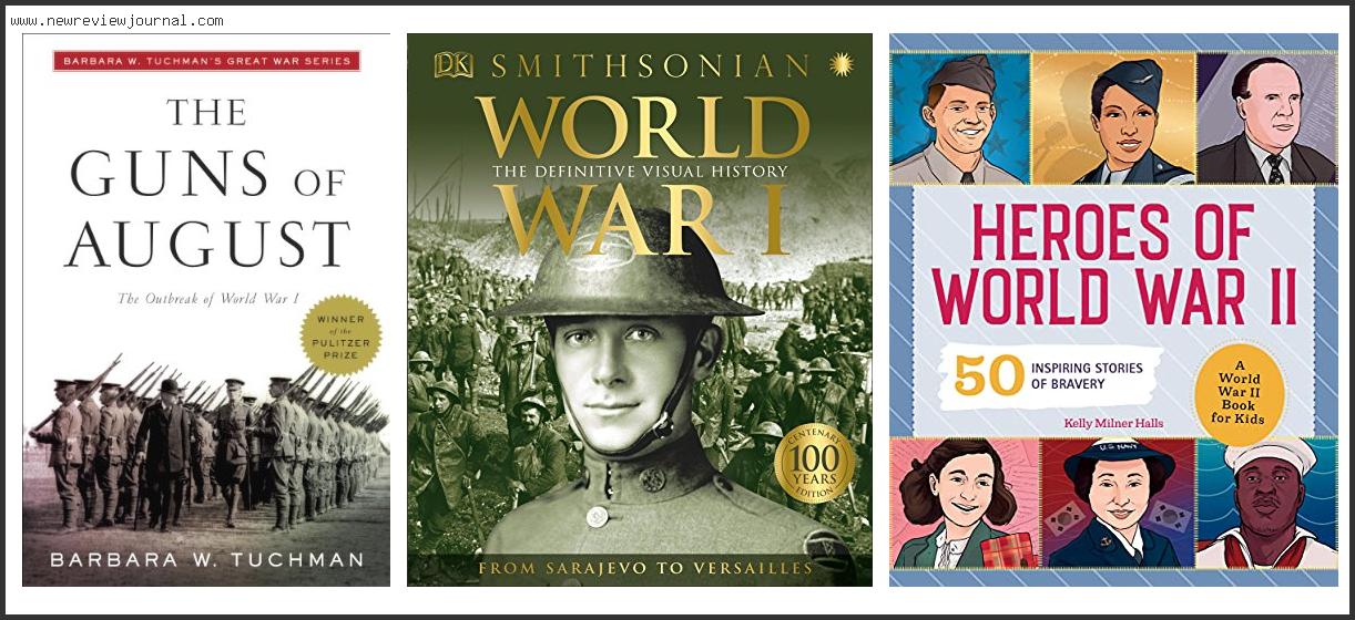 Top 10 Best World War 1 Books Non Fiction – Available On Market