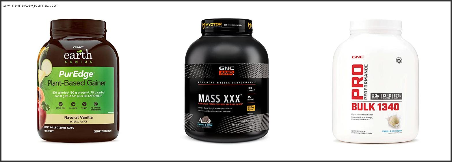 Top 10 Best Weight Gainer Gnc Reviews With Scores