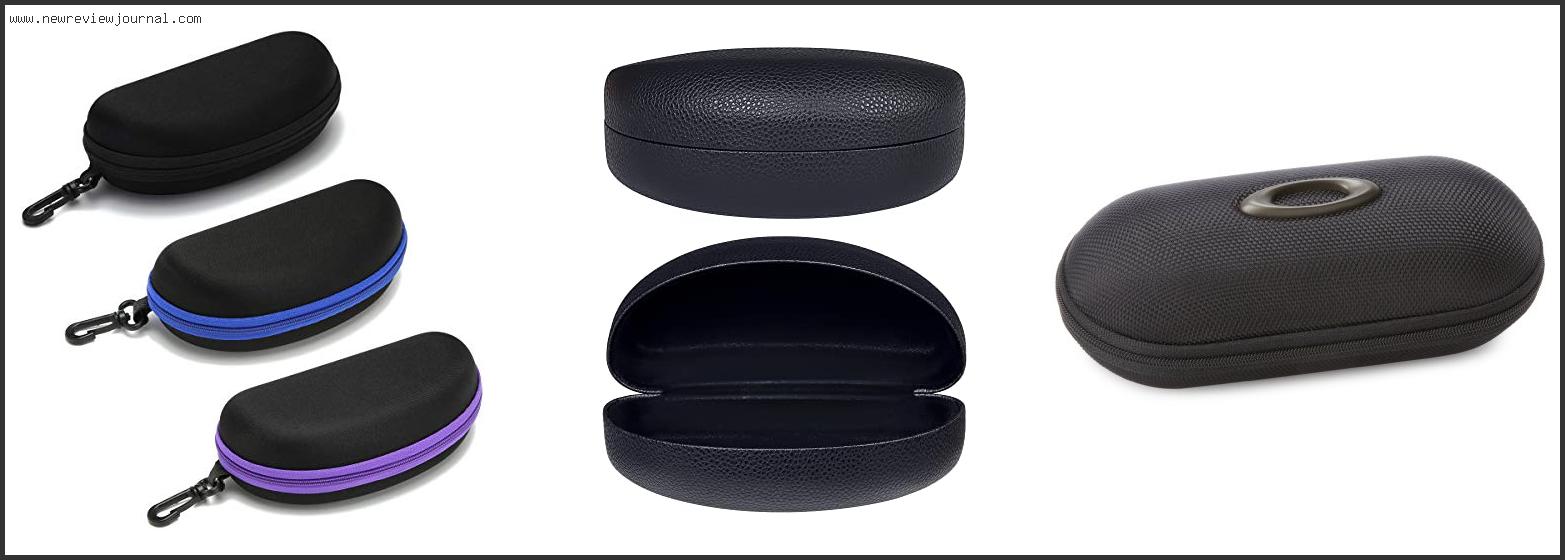 Top 10 Best Hard Sunglass Case With Expert Recommendation
