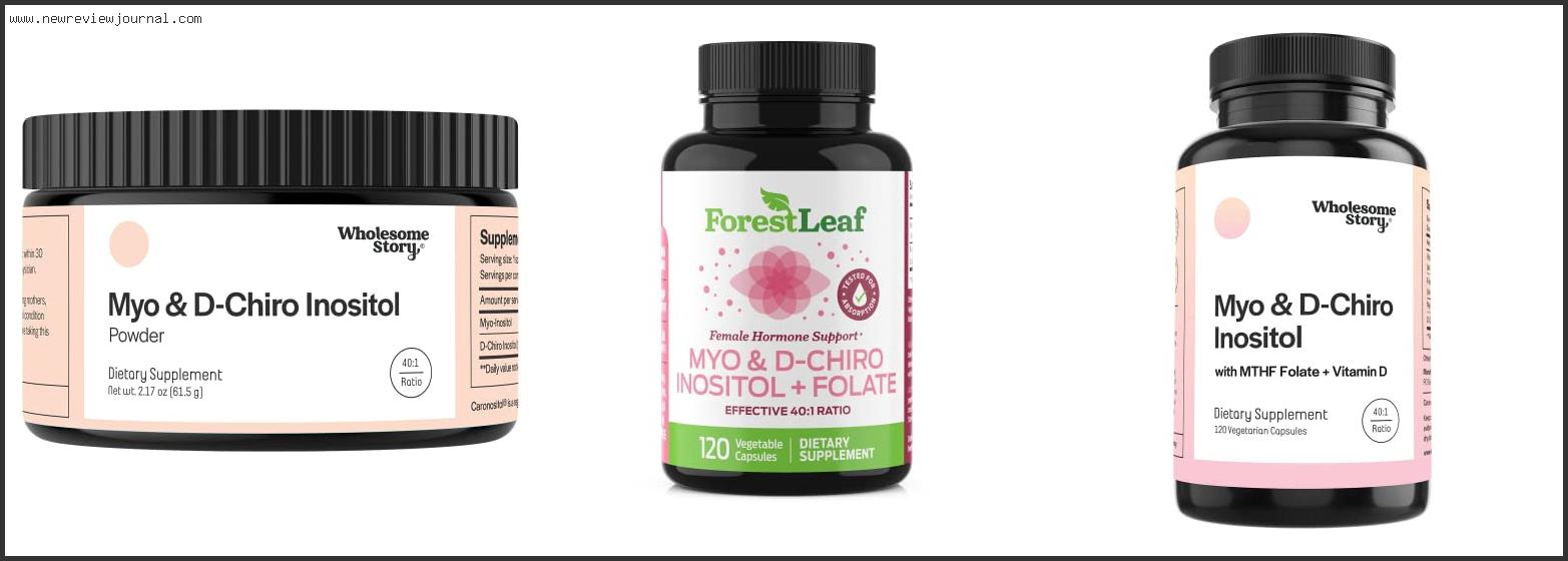 Top 10 Best Myo And D Chiro Inositol – To Buy Online