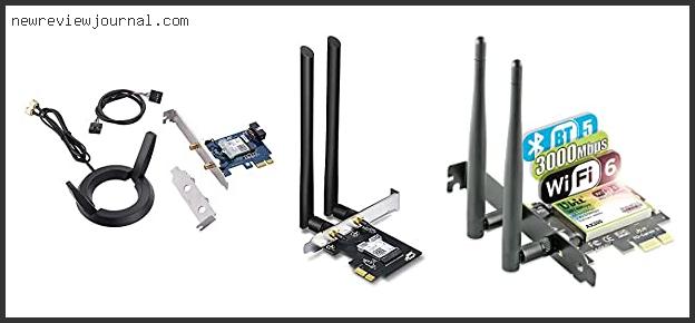 Top 10 Best Pci-e Wifi Card Based On Customer Ratings