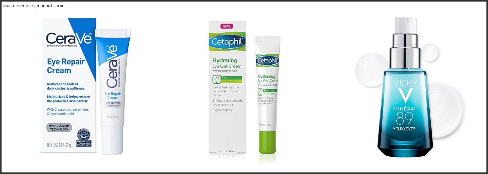 Top 10 Best Hypoallergenic Eye Cream For Sensitive Skin With Expert Recommendation