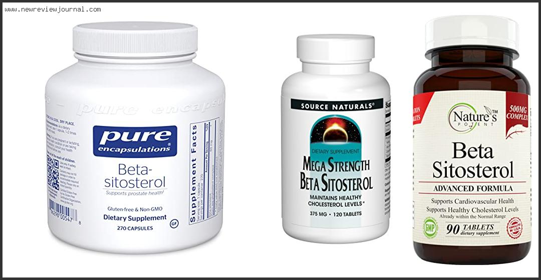 Top 10 Best Beta Sitosterol Reviews With Scores