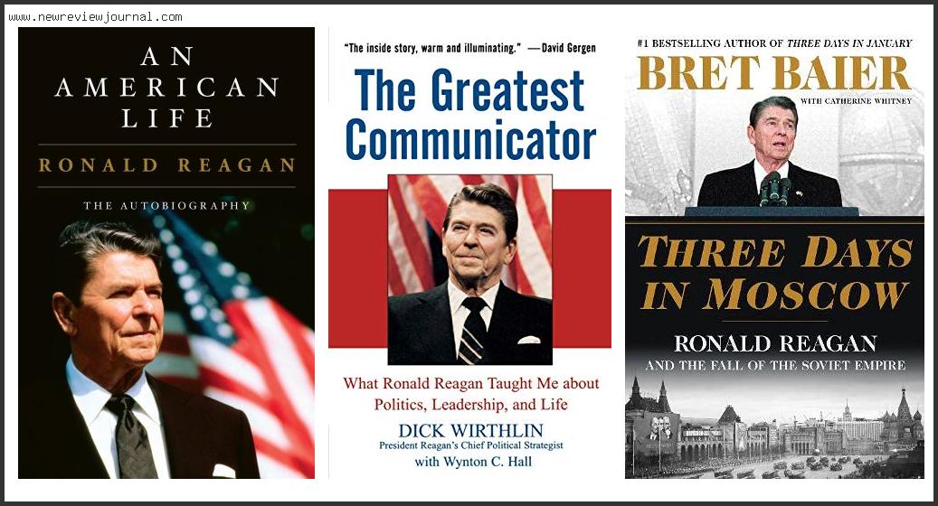 Top 10 Best Books About Ronald Reagan Based On Scores