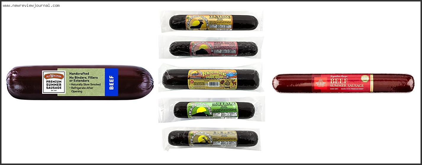 Top 10 Best Summer Sausage Reviews With Scores