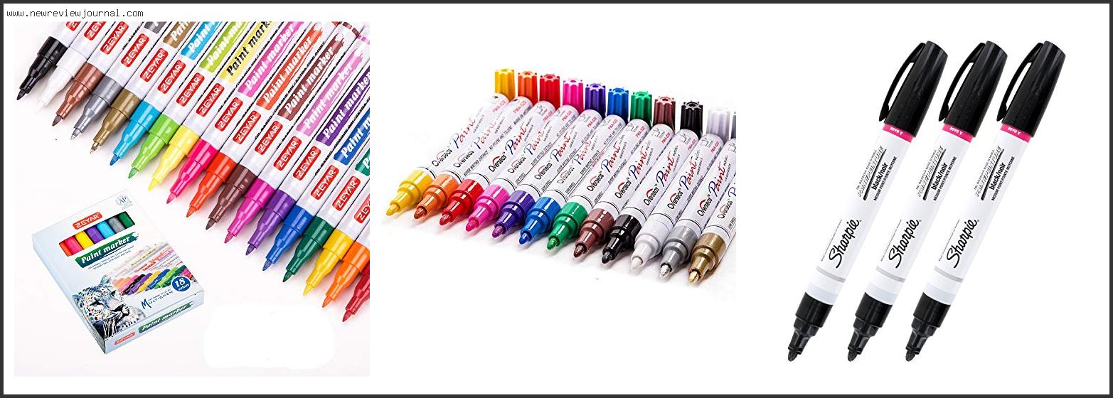 Top 10 Best Oil-based Paint Markers With Expert Recommendation