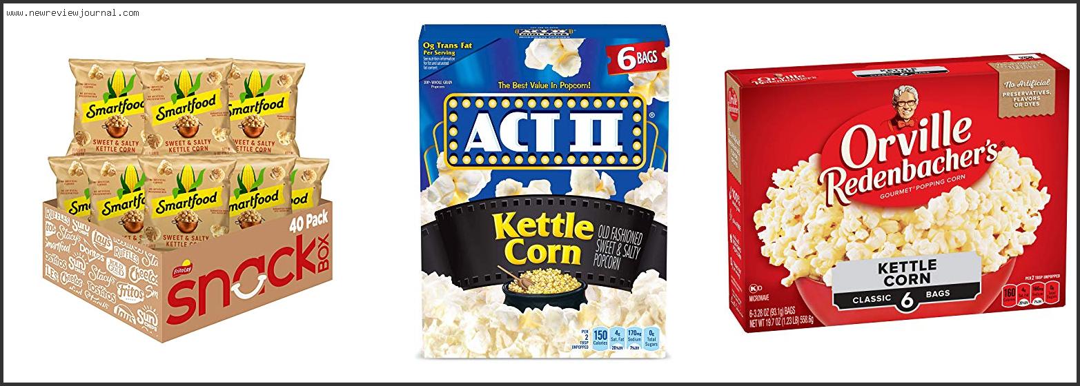 Top 10 Best Kettle Corn Reviews With Products List