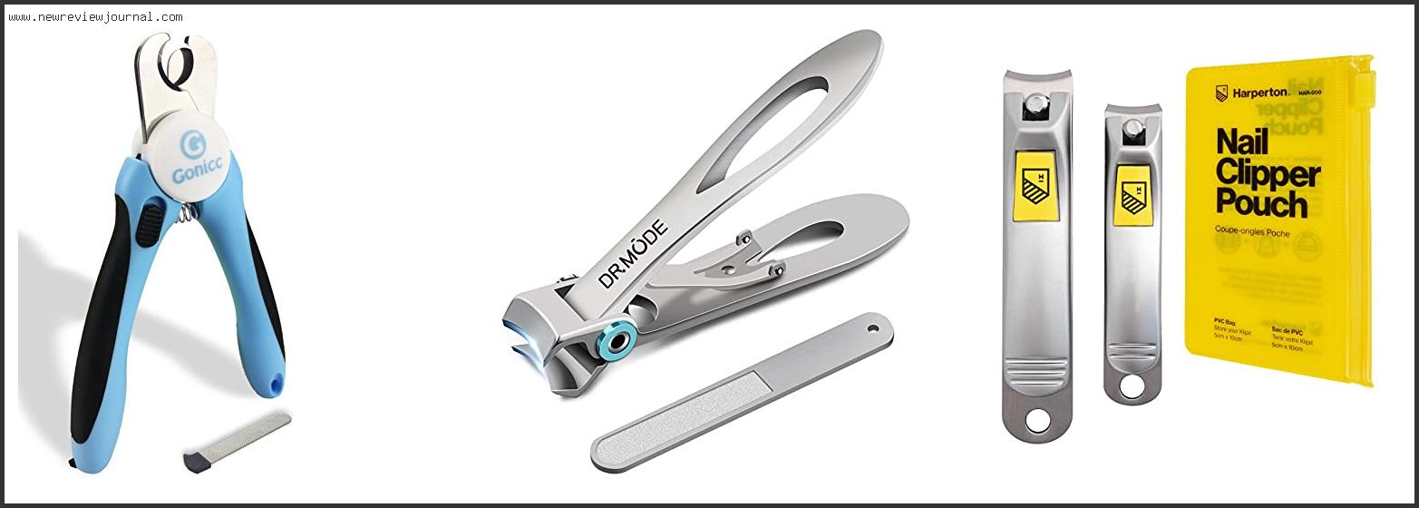 Top 10 Best Nail Clippers For Thick Nails Reviews For You