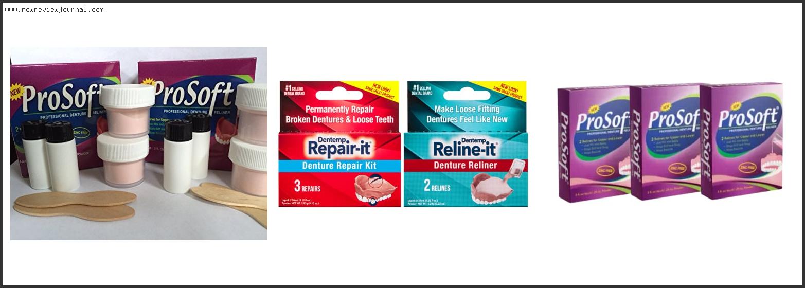Top 10 Best Denture Reliner Reviews With Products List
