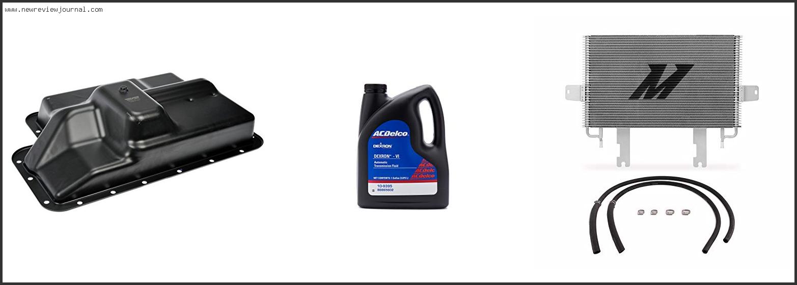 Top 10 Best Transmission Fluid For 7.3 Powerstroke Reviews For You